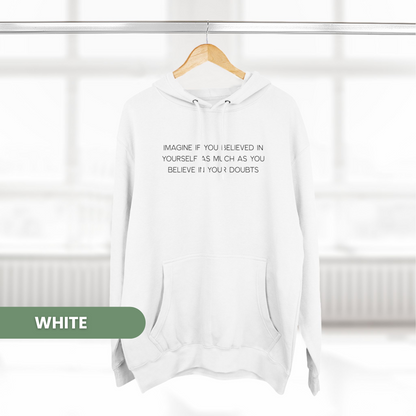 Believe in Yourself Unisex Cotton Hoodie – Cozy, Inspirational, and Minimalist