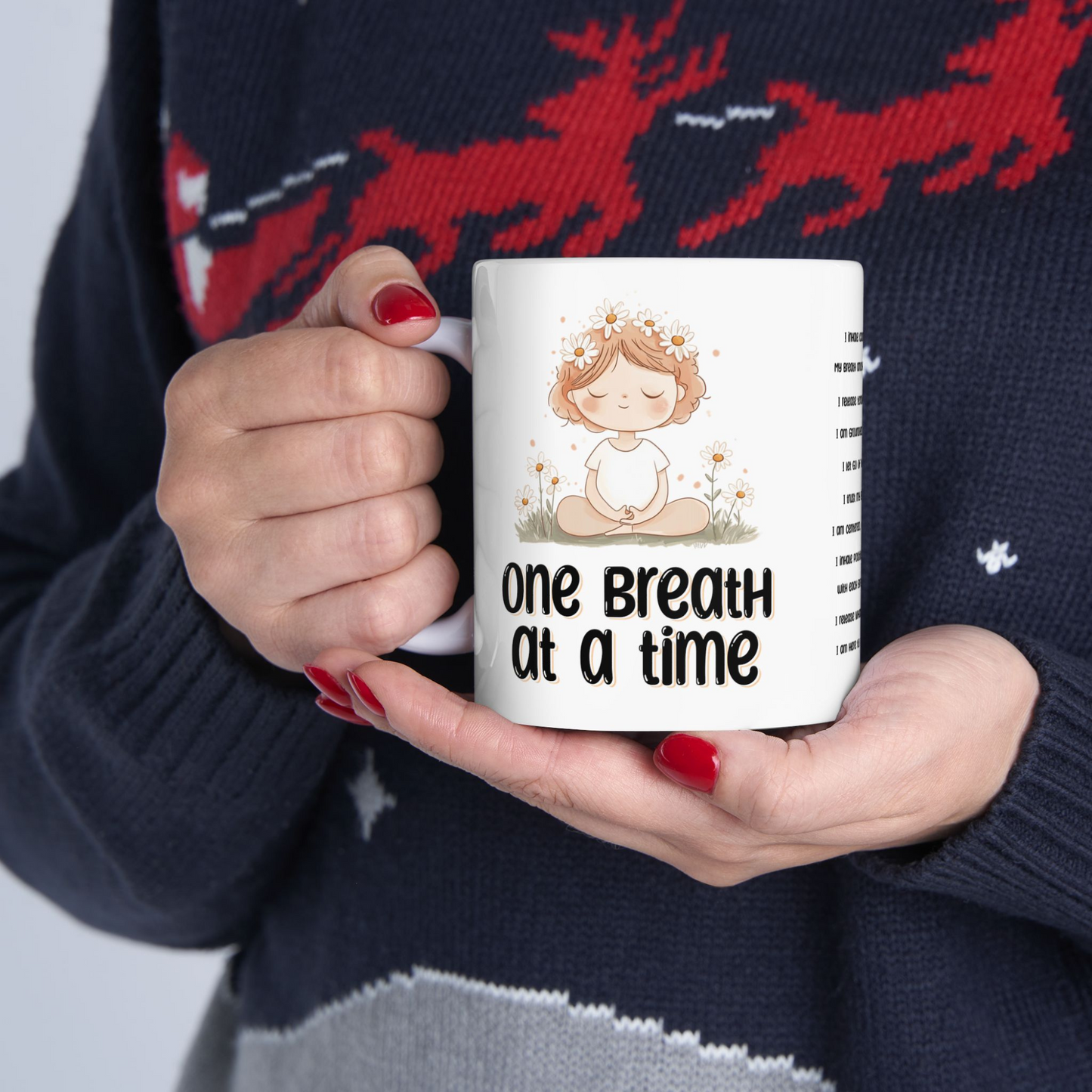 One Breath at a Time – Mindfulness Ceramic Mug (11oz, 15oz)