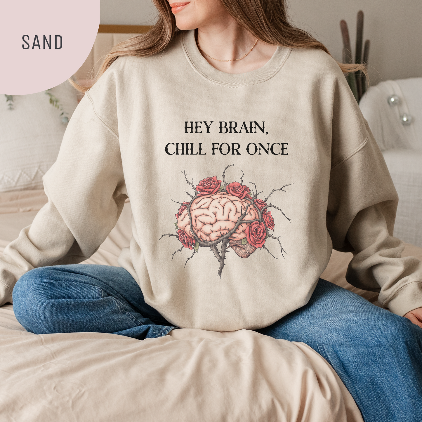 'Hey Brain, Chill For Once' Unisex Crewneck Sweatshirt