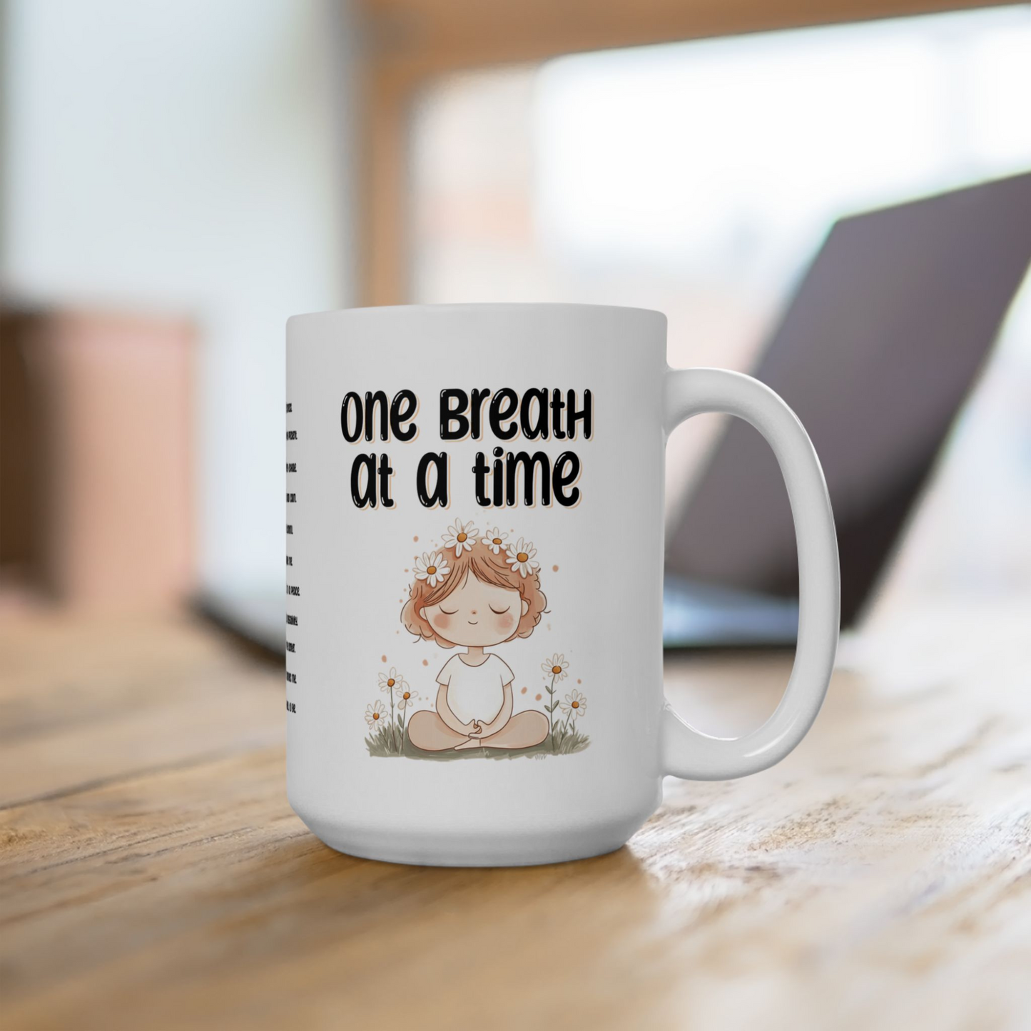 One Breath at a Time – Mindfulness Ceramic Mug (11oz, 15oz)