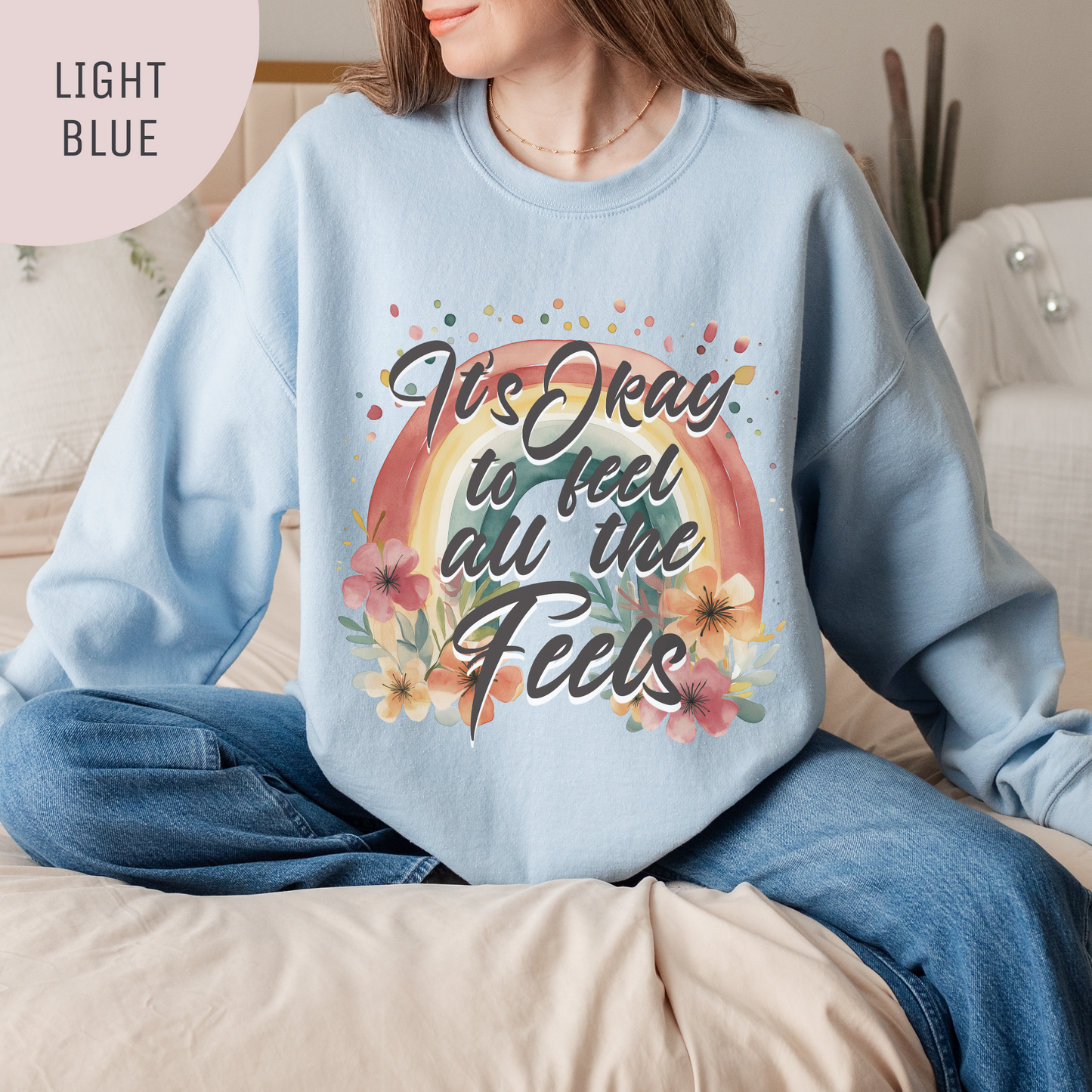 It's Okay to Feel All the Feels Mental Health Awareness Unisex Sweatshirt