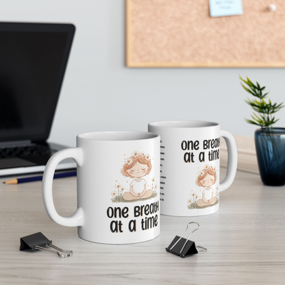 One Breath at a Time – Mindfulness Ceramic Mug (11oz, 15oz)