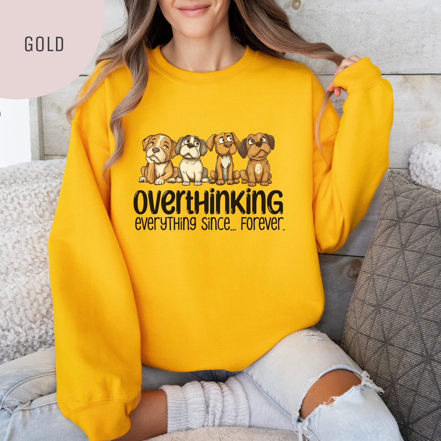 Overthinking Everything Since...Forever Unisex Crewneck Sweatshirt