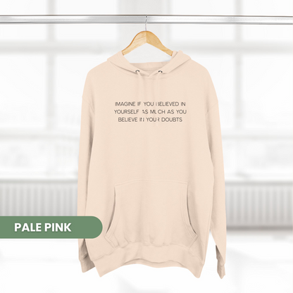 Believe in Yourself Unisex Cotton Hoodie – Cozy, Inspirational, and Minimalist