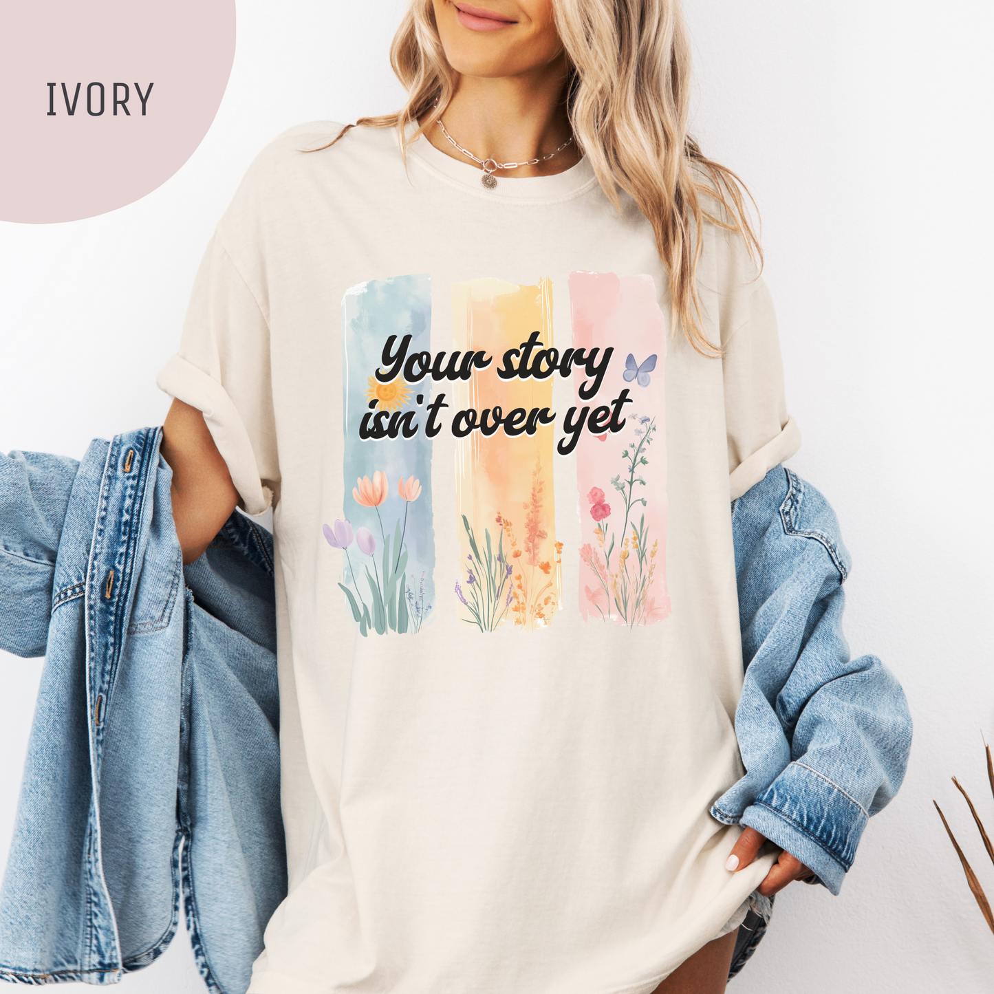 Your Story Isn't Over Yet Unisex T-Shirt – Suicide Prevention & Awareness Tee