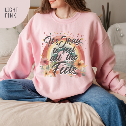 It's Okay to Feel All the Feels Mental Health Awareness Unisex Sweatshirt